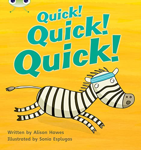 Stock image for Bug Club Phonics - Phase 3 Unit 7: Quick! Quick! Quick! for sale by Blackwell's