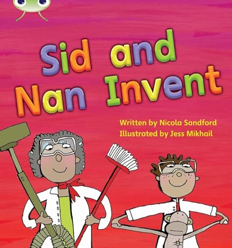 Imagen de archivo de Bug Club Phonics Fiction Reception Phase 3 Set 08 Sid and Nan Invent a la venta por WorldofBooks