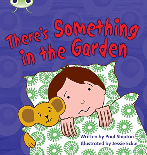 Stock image for Bug Club Phonics - Phase 4 Unit 12: There's Something In the Garden for sale by WorldofBooks