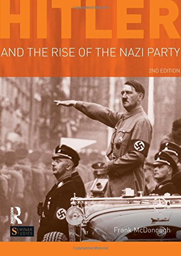 Imagen de archivo de Hitler and the Rise of the Nazi Party (Seminar Studies) a la venta por HPB-Emerald