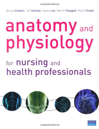 Anatomy and Physiology W/Interactive Physiology 10-System Suite: For Nursing and Health Professionals (9781408272145) by [???]