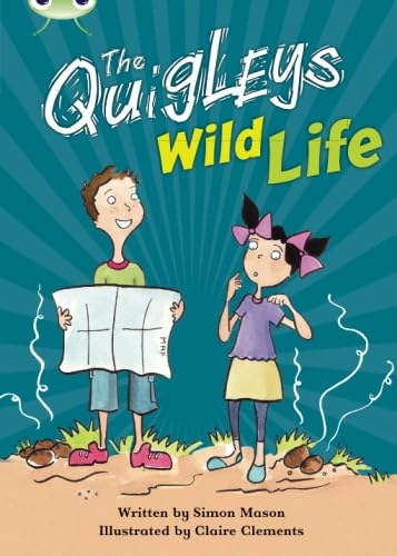 Stock image for The Quigleys Wild Life (BUG CLUB) for sale by WorldofBooks