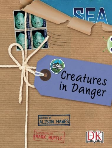 Stock image for Globe Challenge: Creatures in Danger: BC NF Blue (KS2) A/4B Globe Challenge: Creatures in Danger NF Blue (KS2) A/4b (BUG CLUB) for sale by MusicMagpie