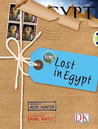 Bug Club Independent Non Fiction Year 3 Brown A Lost in Egyp (9781408273982) by Hunter, Nick