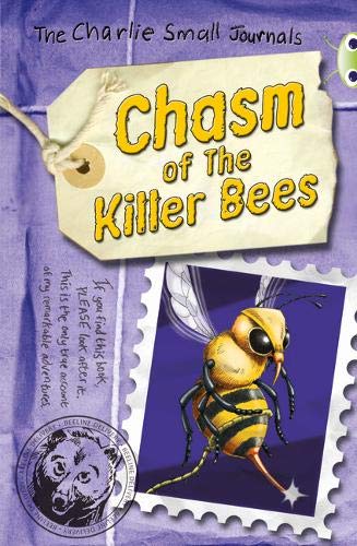 9781408274774: Bug Club Grey B/4C Charlie Small :The Chasm of the Killer Bees 6-pack