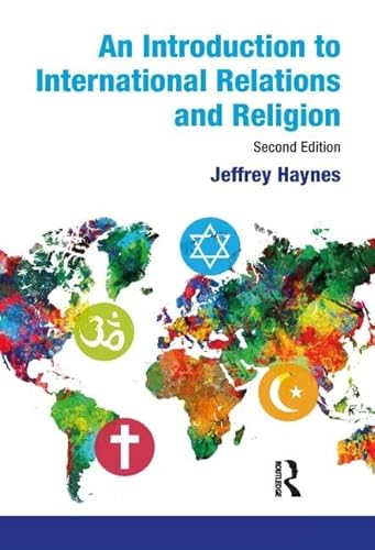 Stock image for An Introduction to International Relations and Religion for sale by ThriftBooks-Dallas