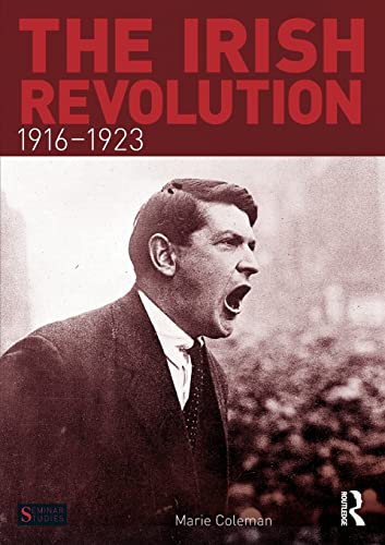 Imagen de archivo de The Irish Revolution, 1916-1923 (Seminar Studies) a la venta por Jackson Street Booksellers