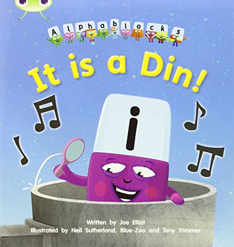 Stock image for Bug Club Phonics - Phase 2 Unit 1-2: Alphablocks It Is a Din for sale by Blackwell's