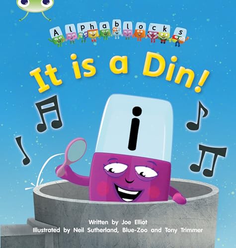 Stock image for Bug Club Phonics - Phase 2 Unit 1-2: Alphablocks It Is a Din for sale by Blackwell's