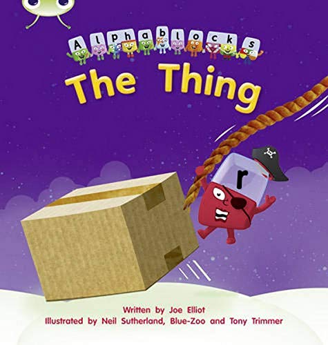 Stock image for Bug Club Phonics - Phase 3 Unit 8: Alphablocks The Thing for sale by Blackwell's