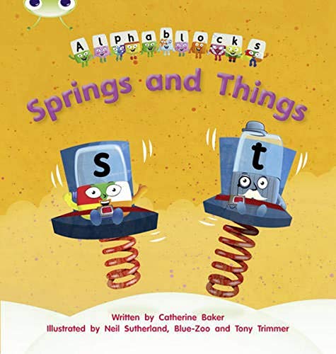 Stock image for Bug Club Phonics ? Phase 4 Unit 12: Alphablocks Springs and Things for sale by Blackwell's