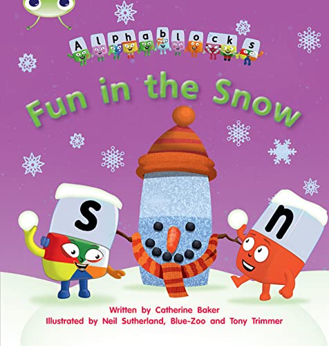 Stock image for Bug Club Phonics - Phase 5 Unit 17: Alphablocks Fun in the Snow for sale by Blackwell's