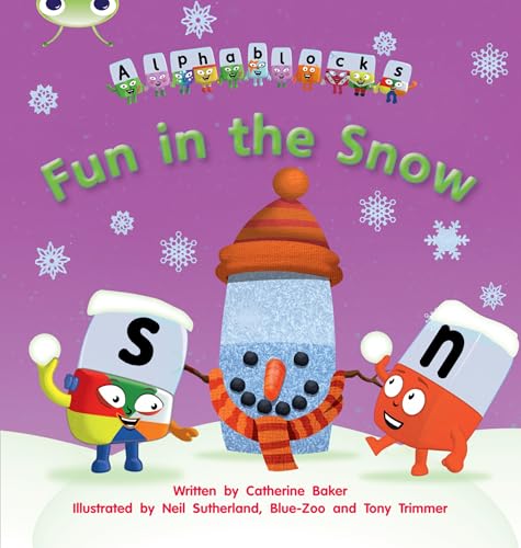 Stock image for Bug Club Phonics - Phase 5 Unit 17: Alphablocks Fun in the Snow for sale by Blackwell's