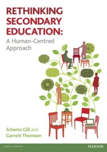 Stock image for Rethinking Secondary Education: A Human-Centred Approach for sale by WorldofBooks