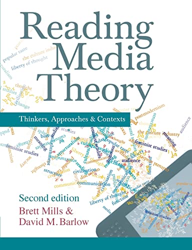 Stock image for Reading Media Theory: Thinkers, Approaches and Contexts for sale by AwesomeBooks