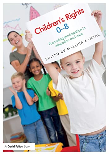 Stock image for Children's Rights 0-8: Promoting participation in education and care for sale by Blackwell's
