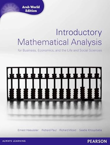 9781408286463: Introductory Mathematical Analysis for Business, Economics and Life and Social Sciences (Arab World Editions) with MathXL