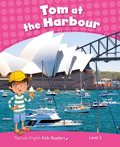 9781408288276: Level 2: Tom at the Harbour CLIL (Pearson English Kids Readers)