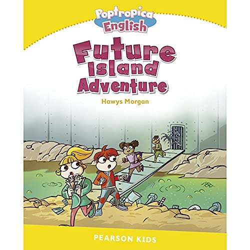 Stock image for Level 6: Poptropica English Future Island Adventure for sale by Blackwell's