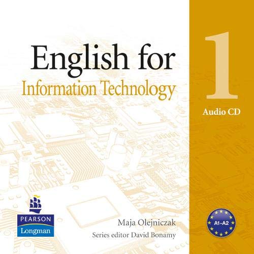 Desde allí Fotoeléctrico Sociología English for Information Technology Level 1 Audio CD (Vocational English  Series) - Olejniczak, Maja: 9781408291474 - AbeBooks