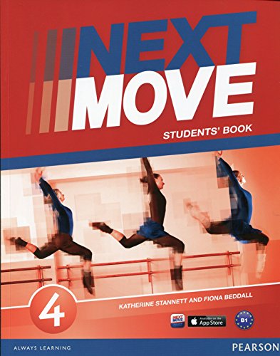 9781408293645: Next move. Student's book. Per le Scuole superiori. Con espansione online (Vol. 4)