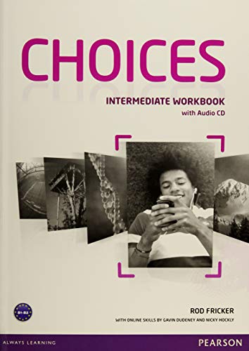 Imagen de archivo de Choices Intermediate Workbook &amp; Audio CD Pack a la venta por Blackwell's