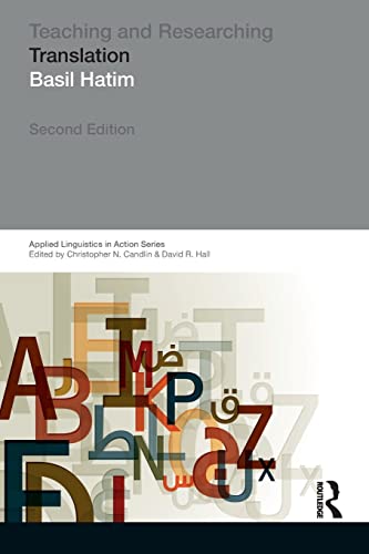 Teaching and Researching Translation (Applied Linguistics in Action) (9781408297636) by Hatim, Basil A.