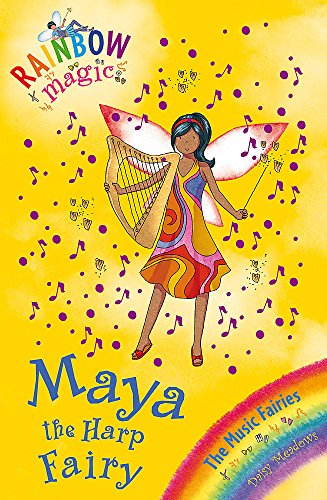 Maya the Harp Fairy (Rainbow Magic) (9781408300312) by Daisy Meadows