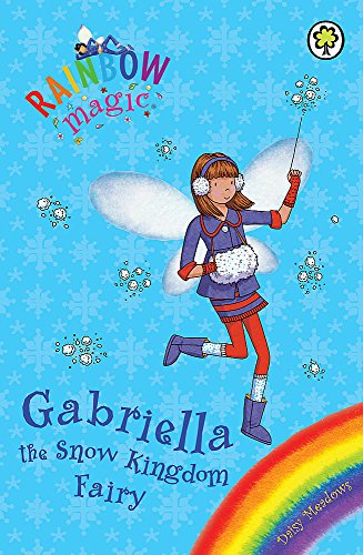 9781408300343: Gabriella the Snow Kingdom Fairy: Special (Rainbow Magic)