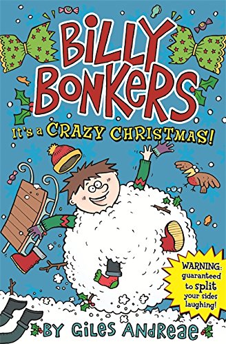 Stock image for It's a Crazy Christmas (Billy Bonkers) for sale by AwesomeBooks