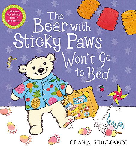 Stock image for The Bear with Sticky Paws Won`t Go to Bed for sale by WorldofBooks