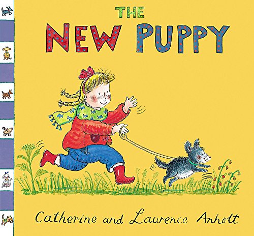 9781408302101: The New Puppy (Anholt Family Favourites)