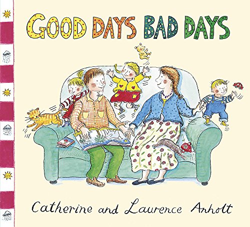 9781408302149: Good Days Bad Days (Anholt Family Favourites)