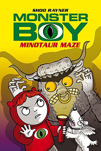 Monster Boy: Minotaur Maze (9781408302477) by Rayner, Shoo