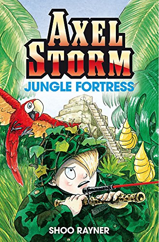 9781408302668: Jungle Fortress (Axel Storm)