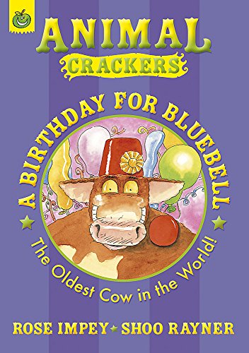 Beispielbild fr A Birthday for Bluebell : The Oldest Cow in the World! zum Verkauf von Better World Books Ltd