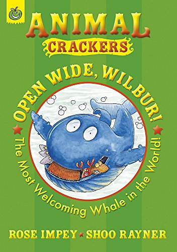 Stock image for Colour Crackers: Open Wide Wilbur (Animal Crackers) for sale by GF Books, Inc.