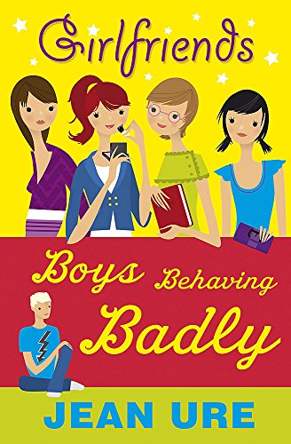 Beispielbild fr Boys Behaving Badly (Girlfriends) zum Verkauf von medimops