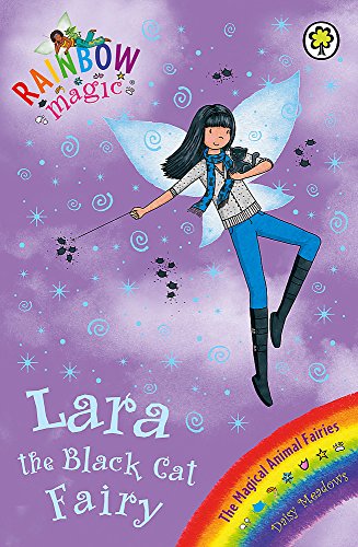 Lara the Black Cat Fairy (9781408303504) by Daisy Meadows (Author)