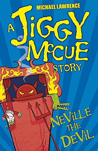 9781408304075: Neville the Devil (Jiggy McCue)