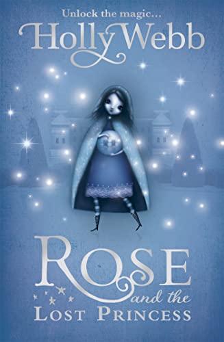 Stock image for Rose and the Lost Princess for sale by Blackwell's