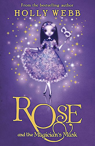 9781408304495: Rose and the Magician's Mask: Book 3