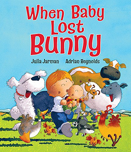 9781408304679: When Baby Lost Bunny