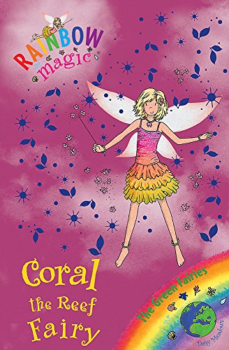 9781408304778: Coral the Reef Fairy: The Green Fairies Book 4 (Rainbow Magic)