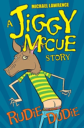 Stock image for Jiggy Mccue : Rudie Dudie for sale by Better World Books