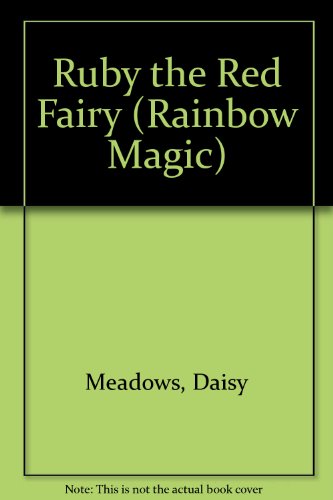 Ruby the Red Fairy (Rainbow Magic)