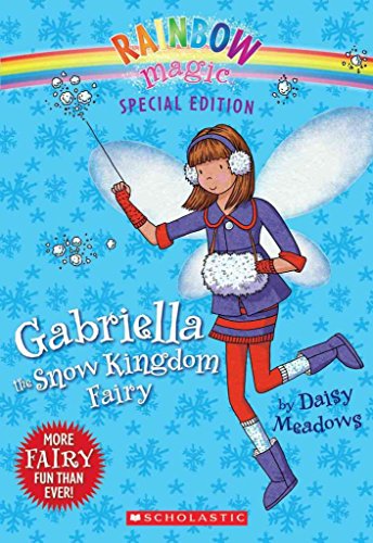 9781408305362: Gabriella the Snow Kingdom Fairy: 135 (Rainbow Magic)