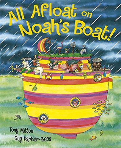 All Afloat on Noah's Boat (9781408305393) by Tony Mitton