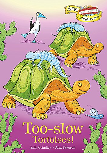 Stock image for Ark Adventures: Too-slow Tortoises! for sale by AwesomeBooks