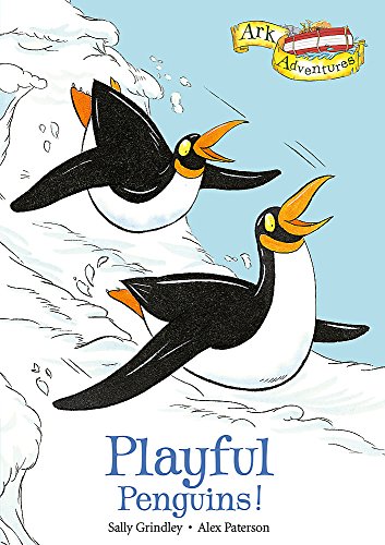 Playful Penguins! (9781408305669) by Alex Paterson Sally Grindley